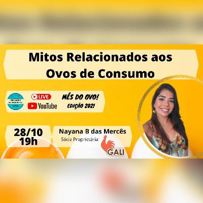Mitos Relacionados aos Ovos de Consumo - Mês do Ovo