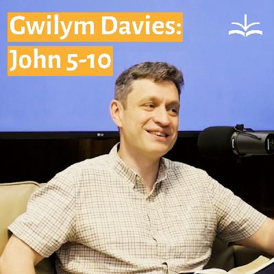 John 5-10: The Sabbath Lord and his 'I Am' Sayings  - Gwilym Davies
