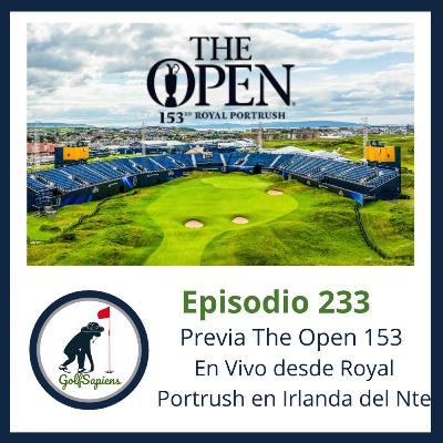 Ep 233 Previa The Open desde Royal Portrush