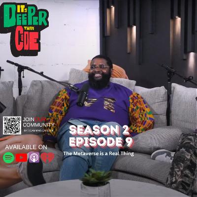 S2 Episode 9 : The Metaverse is a real thing