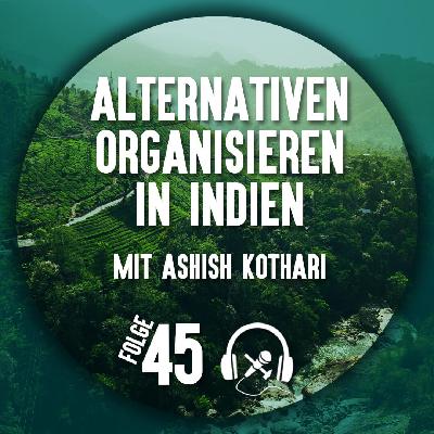 #45_Alternativen Organisieren in Indien
