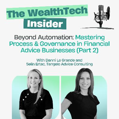 Beyond Automation: Mastering Process & Governance in Wealth Management (Part 2)