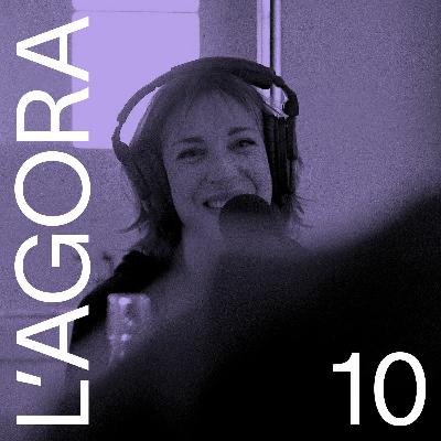 L'Agora - Épisode 10 - Ce lien qui nous unit