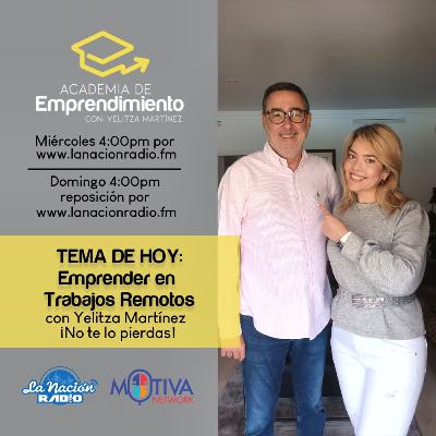 Emprender en Trabajos Remotos con Juan Manuel Domínguez