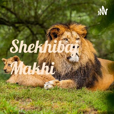 Shekhibaj makhi Part 1