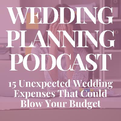 15 Hidden Wedding Expenses That Will Bust Your Budget