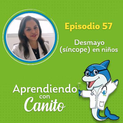 57: Desmayo (síncope) en niños