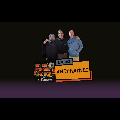 No, But Seriously Though Ep. 023: White Pig People From Space w/ Andy Haynes