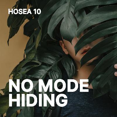 No More Hiding