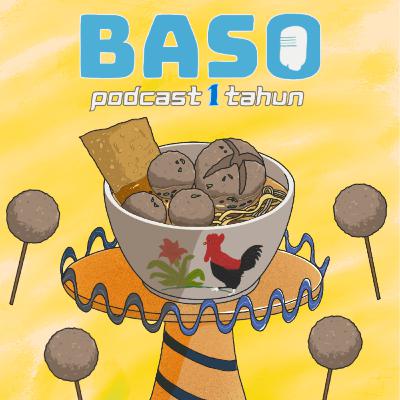 26. Satu Tahun Nge-BASO! 26. Satu Tahun Nge-BASO!