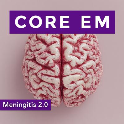 Episode 219: Meningitis 2.0
