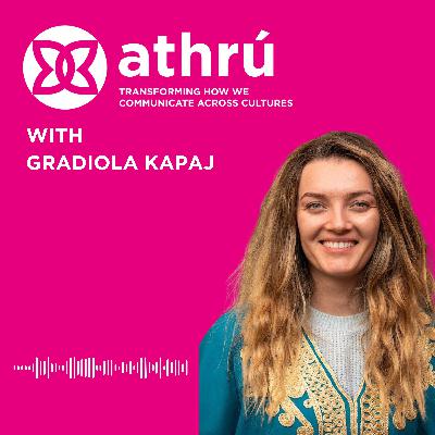 Working Across Cultural Identities - with Gradiola Kapaj