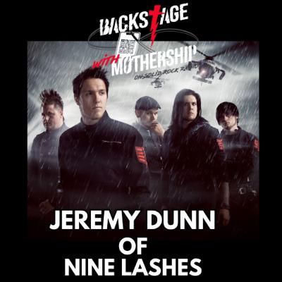 Nine Lashes Returns: Jeremy Dunn Confirms Comeback in Exclusive Interview on Backstage With Mothership Nine Lashes Returns: Jeremy Dunn Confirms Comeback in Exclusive Interview on Backstage With Mothership
