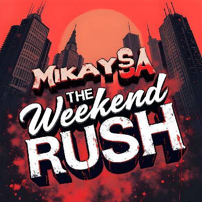 Episode 108: The Weekend Rush Local Main Mix 3rd Week Oct 2025