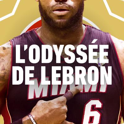 LeBron James (3/5) : à Miami, la consécration LeBron James (3/5) : à Miami, la consécration