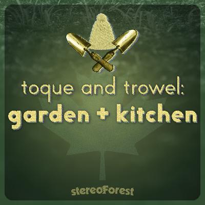 Trailer - Toque and Trowel: Garden + Kitchen