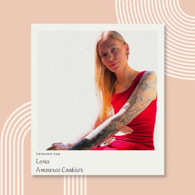 Episode #020 Lena - Amouree Cookies