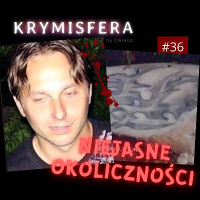 Niejasne okoliczności - Krymisfera #36 Niejasne okoliczności - Krymisfera #36