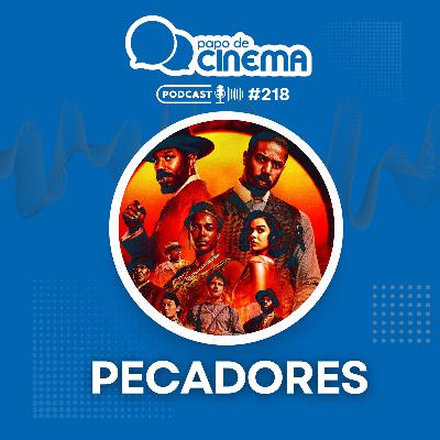 #218 :: Pecadores