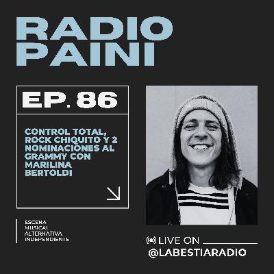 Radio Paini #86 - Marilina Bertoldi