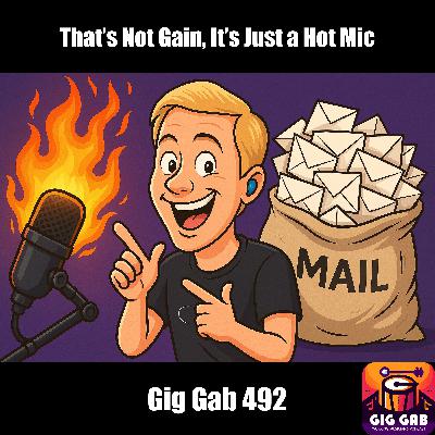 That’s Not Gain, It’s Just a Hot Mic