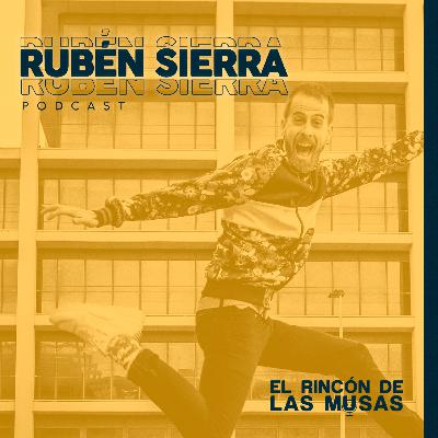 Rubén Sierra - Podcast #23