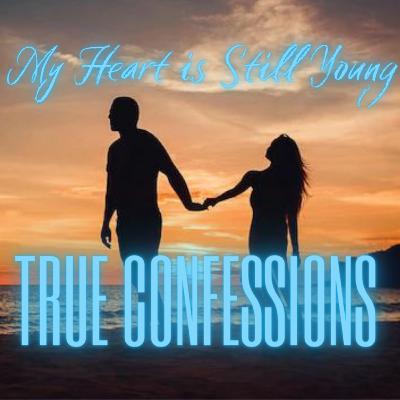 27. My Heart Is Still Young