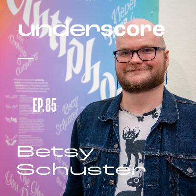 085 • BETSY SCHUSTER