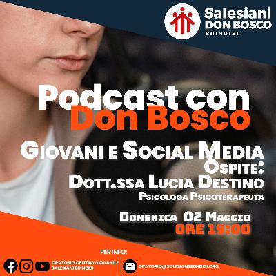 Podcast Live - 02 Maggio 2021 - Giovani e Social Media - Puntata #9