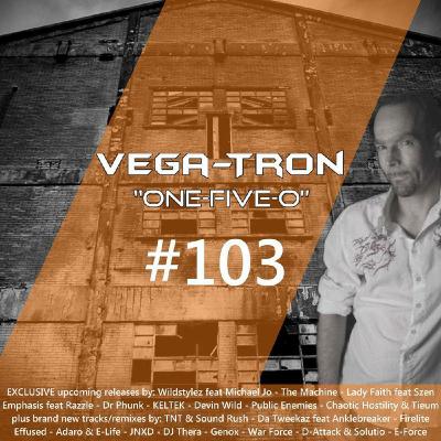 Alex Vega - Vega-Tron "One-Five-O" Episode 103