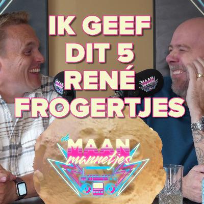 Ik geef dit 5 René Frogertjes!