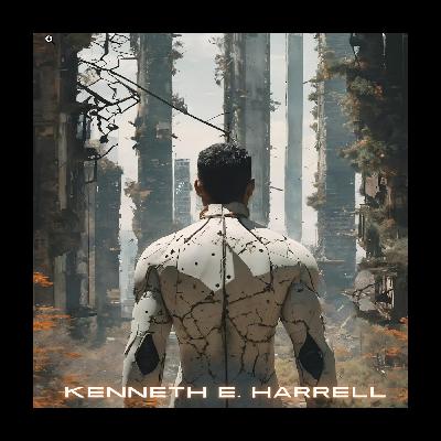 026 - Securing the Future with Kenneth E. Harrell 026 - Securing the Future with Kenneth E. Harrell