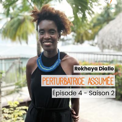 Rokhaya Diallo : perturbatrice assumée - Saison 2 Ep 4