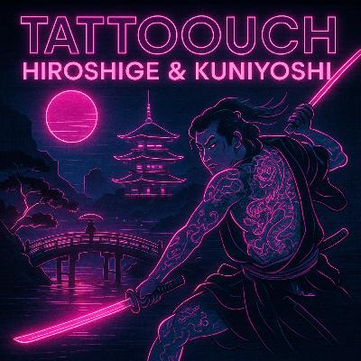 Tattoouch | Hiroshige & Kunijoshi