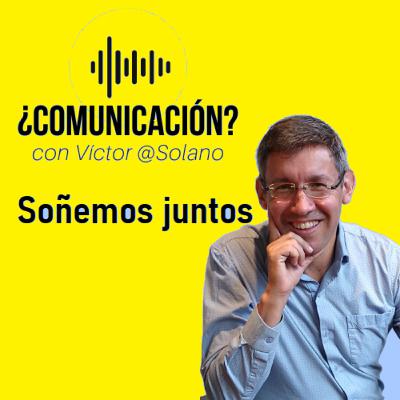 #VANGUARDIA - Soñemos juntos #VANGUARDIA - Soñemos juntos