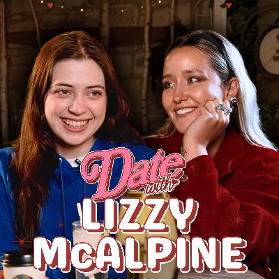 Ep 1: I went on a Date with Lizzy McAlpine