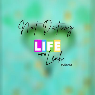 Not Dating Part 1
