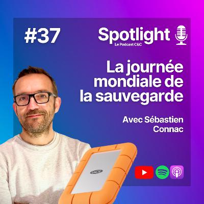 #37 : La journée mondiale de la sauvegarde