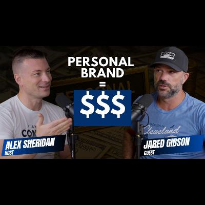 50. How to Build a Personal Brand on LinkedIn With Jared Gibson 50. How to Build a Personal Brand on LinkedIn With Jared Gibson
