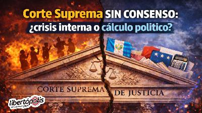 Corte Suprema sin consenso: ¿crisis interna o cálculo político? Corte Suprema sin consenso: ¿crisis interna o cálculo político?
