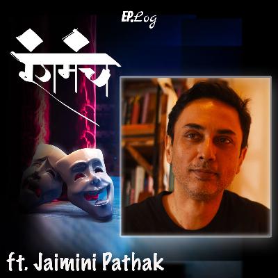 Ep.45 Jaimini Pathak's ode to discovering short stories on stage