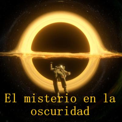 El misterio en la oscuridad El misterio en la oscuridad