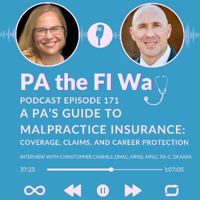 171 | A PA’s Guide to Malpractice Insurance: Coverage, Claims, and Career Protection (Interview with Chris Cannell, PA-C) 171 | A PA’s Guide to Malpractice Insurance: Coverage, Claims, and Career Protection (Interview with Chris Cannell, PA-C)