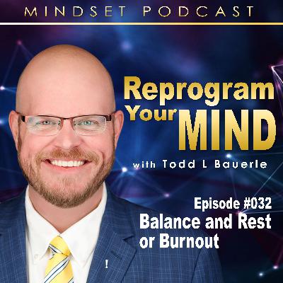 Balance and Rest or Burnout Balance and Rest or Burnout