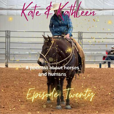 Kate & Kathleen - Episode 20. How selfish am I prepared to be?