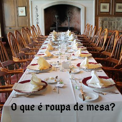 O que é roupa de mesa?