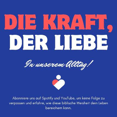 LOVE & GRACE CHURCH | Die Kraft der Liebe in unserem Alltag