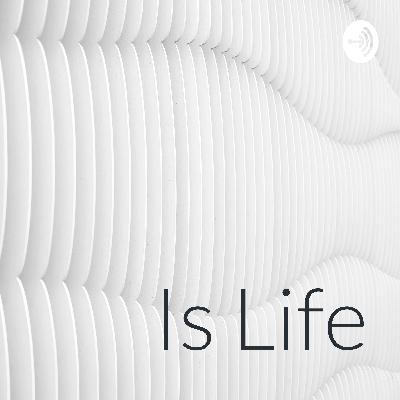 Is Life (Trailer)