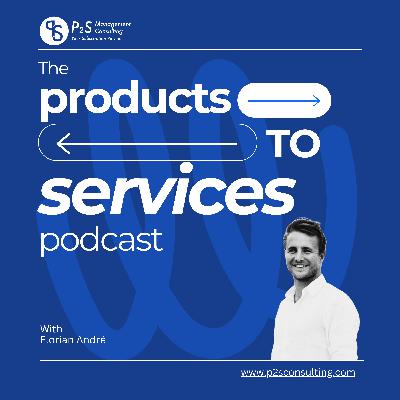 The Products to Services Podcast: Trailer