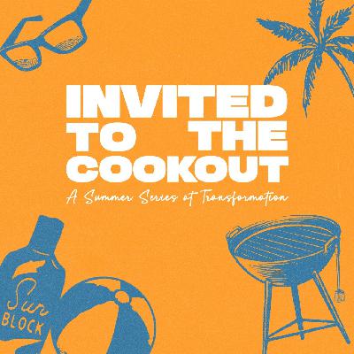 Invited To The Cookout | Part 1 | Invited To The Cookout